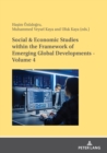 Social & Economic Studies within the Framework of Emerging Global Developments - Volume 4 - eBook