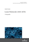 Louis Wolowski (1810-1876) : A Biography - eBook