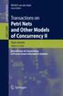 Transactions on Petri Nets and Other Models of Concurrency II : Special Issue on Concurrency in Process-Aware Information Systems - eBook