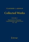 Vladimir I. Arnold - Collected Works : Representations of Functions, Celestial Mechanics, and KAM Theory 1957-1965 - eBook