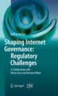 Shaping Internet Governance: Regulatory Challenges - eBook