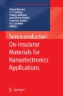 Semiconductor-On-Insulator Materials for Nanoelectronics Applications - eBook