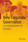 New Corporate Governance : Successful Board Management Tools - eBook