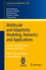 Multiscale and Adaptivity: Modeling, Numerics and Applications : C.I.M.E. Summer School, Cetraro, Italy 2009 - eBook