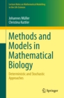 Methods and Models in Mathematical Biology : Deterministic and Stochastic Approaches - eBook