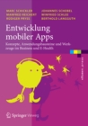 Entwicklung mobiler Apps : Konzepte, Anwendungsbausteine und Werkzeuge im Business und E-Health - eBook