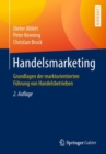 Handelsmarketing : Grundlagen der marktorientierten Fuhrung von Handelsbetrieben - eBook