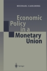 Economic Policy in a Monetary Union - eBook