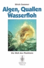 Algen, Quallen, Wasserfloh : Die Welt des Planktons - eBook
