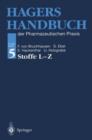 Hagers Handbuch der Pharmazeutischen Praxis : Folgeband 5: Stoffe L-Z - Book