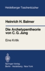 Die Archetypentheorie von C.G. Jung : Eine Kritik - eBook
