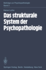 Das strukturale System der Psychopathologie - eBook