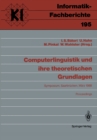 Computerlinguistik und ihre theoretischen Grundlagen : Symposium, Saarbrucken, 9.-11. Marz 1988 Proceedings - eBook