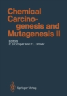 Chemical Carcinogenesis and Mutagenesis II - eBook