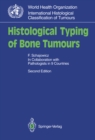 Histological Typing of Bone Tumours - eBook