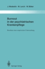 Burnout in der psychiatrischen Krankenpflege : Resultate einer empirischen Untersuchung - eBook