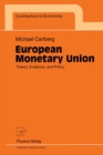 European Monetary Union : Theory, Evidence, and Policy - eBook