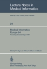 Medical Informatics Europe 84 : Proceedings, Brussels, Belgium, September 10-13, 1984 - eBook