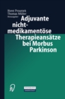 Adjuvante nichtmedikamentose Therapieansatze bei Morbus Parkinson - eBook