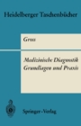 Medizinische Diagnostik - Grundlagen und Praxis - eBook