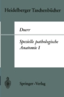Spezielle pathologische Anatomie I - eBook