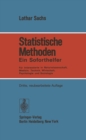 Statistische Methoden : Ein Soforthelfer Fur Interessierte in Naturwissenschaft, Medizin, Technik, Wirtschaft, Psychologie und Soziologie - eBook