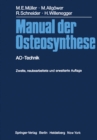 Manual der Osteosynthese : AO-Technik - eBook