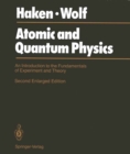 Atomic and Quantum Physics : An Introduction to the Fundamentals of Experiment and Theory - eBook