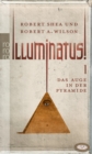 Illuminatus! Das Auge in der Pyramide - eBook