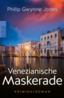 Venezianische Maskerade : Venedig-Krimi - eBook