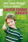 Lauter starke Jungen : Ein Buch fur Eltern - eBook