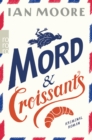 Mord & Croissants : Urkomischer Cosy Crime - eBook
