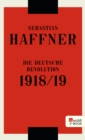 Die deutsche Revolution 1918/19 - eBook