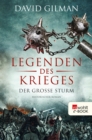 Legenden des Krieges: Der groe Sturm : Historischer Roman - eBook