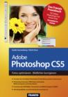 Photoshop CS5 : Fotos optimieren * Bildfehler korrigieren - eBook