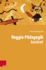 Reggio-Padagogik konkret - eBook