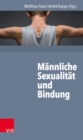 Mannliche Sexualitat und Bindung - eBook
