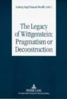 The Legacy of Wittgenstein: Pragmatism or Deconstruction - eBook