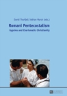 Romani Pentecostalism : Gypsies and Charismatic Christianity - eBook