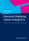 Advertorial, Blogbeitrag, Content-Strategie & Co. : Neue Texte der Unternehmenskommunikation - eBook