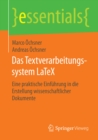 Das Textverarbeitungssystem LaTeX : Eine praktische Einfuhrung in die Erstellung wissenschaftlicher Dokumente - eBook