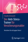 Der Anti-Stress-Trainer fur Versicherungsmakler : Versichern Sie sich gegen Stress! - eBook