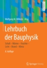 Lehrbuch der Bauphysik : Schall - Warme - Feuchte - Licht - Brand - Klima - eBook