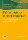 Pharmacovigilance in the European Union : Practical Implementation across Member States - eBook