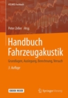 Handbuch Fahrzeugakustik : Grundlagen, Auslegung, Berechnung, Versuch - eBook
