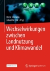 Wechselwirkungen zwischen Landnutzung und Klimawandel - eBook