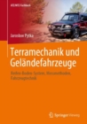 Terramechanik und Gelandefahrzeuge : Reifen-Boden-System, Messmethoden, Fahrzeugtechnik - eBook