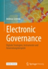 Electronic Governance : Digitale Strategien, Instrumente und Anwendungsbeispiele - eBook