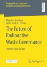 The Future of Radioactive Waste Governance : Lessons from Europe - eBook