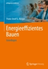Energieeffizientes Bauen : Grundlagen - eBook